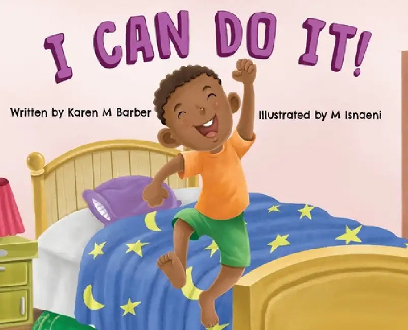 I Can Do It! by Karen Barber, M. Isaeni