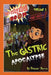 Investigation Boom: The Gastric Apocalypse by Delonte' Harris