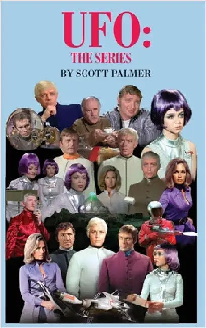 UFO: The Series by Palmer, Scott V.