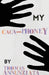 My Cacaphoney by Thomas Annunziata