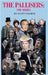 The Pallisers: The Series by Palmer, Scott V.
