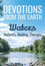 Devotions From The Earth - Waters: Waters by Linda S. Carter