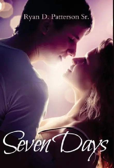 Seven Days by Ryan D. Patterson