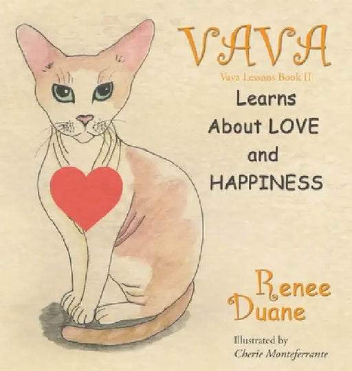 Va Va Learns About Love and Happiness by Renee Duane