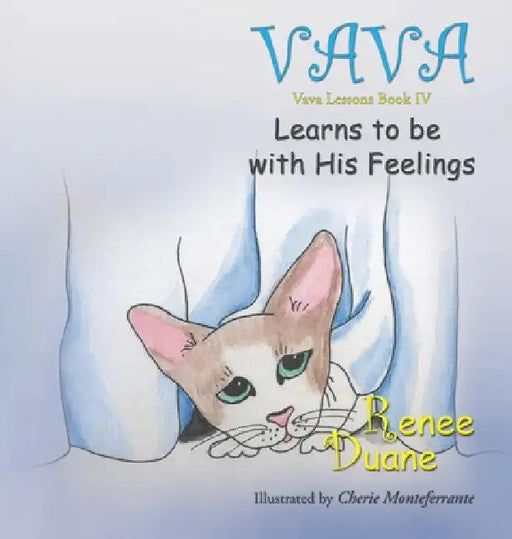 Vava Learns To Be With His Feelings by Renee Duane
