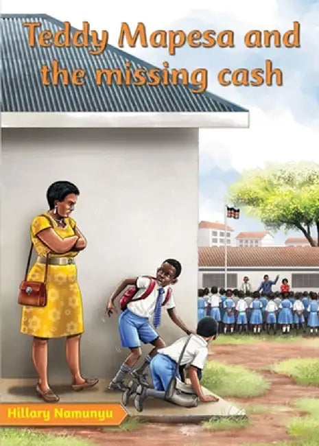 Teddy Mapesa and the missing cash by Hillary Namunyu