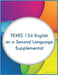 TEXES 154 English as a Second Language Supplemental by Taylor, Willow L.