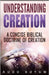 Understanding Creation: A Concise Biblical Doctrine of Creation by Suyum, Audu