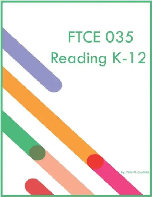 FTCE 035 Reading K-12 by Garfield, Violet R.