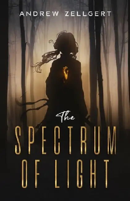 The Spectrum of Light by Andrew Zellgert