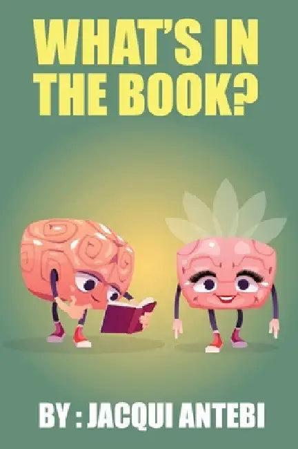 What's In The Book? by Jacqui Antebi