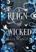 A Reign so Wicked by Belle Manuel