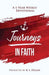 Journeys In Faith - A 1 Year Weekly Devotional by R. S. Dugan