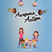 Awesome Not Autism! by Sharon Stevens