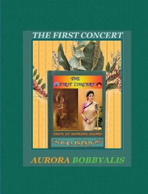The First Concert by Aurora Bobbyalis