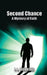 Second Chance A Mystery of Faith by J. L. Wenning