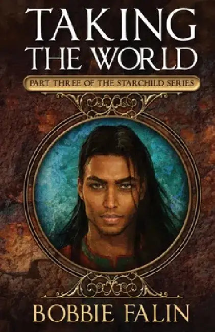 Taking the World by Bobbie Falin