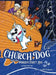 Church Dog and the World's First Zoo by Tracy Mattes