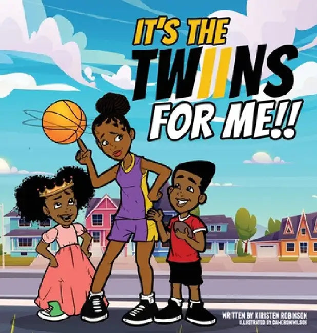 It's the Twiins for Me!! by Kiristen Robinson
