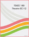 TEXES 180 Theatre EC-12 by Arthur, Dahlia B.