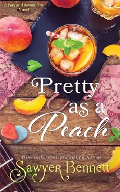 Pretty as a Peach by Sawyer Bennett