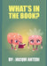 What's In The Book? by Jacqui Antebi