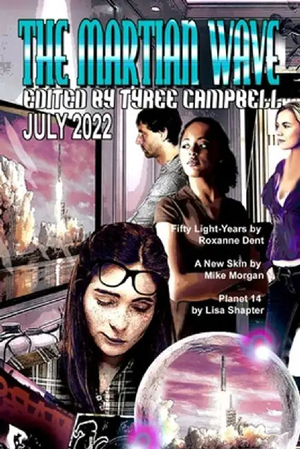 The Martian Wave June 2022 by Tyree Campbell