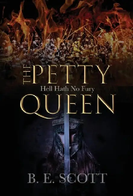 The Petty Queen by B. E. Scott
