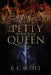 The Petty Queen by B. E. Scott