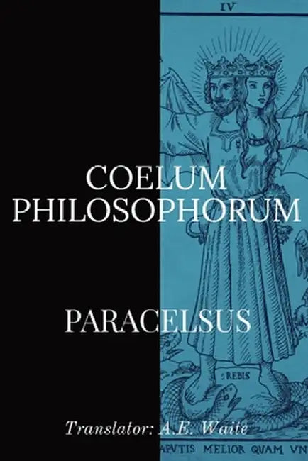 Coelum Philosophorum by Paracelsus