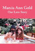 Marcia Ann Gold: Our Love Story by Bob Gold