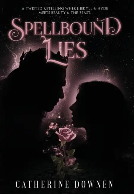 Spellbound Lies by Catherine Downen