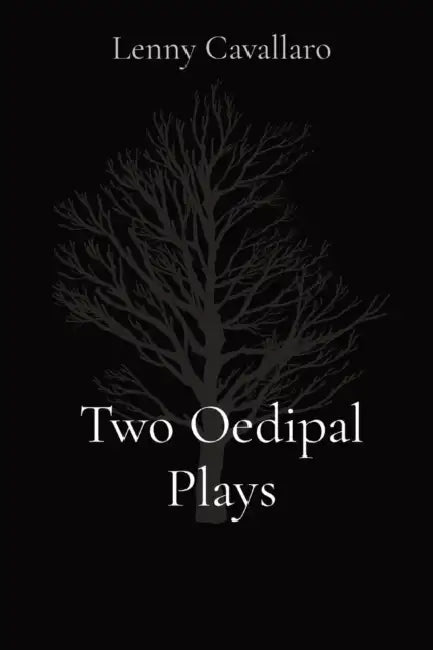 Two Oedipal Plays by Lenny Cavallaro