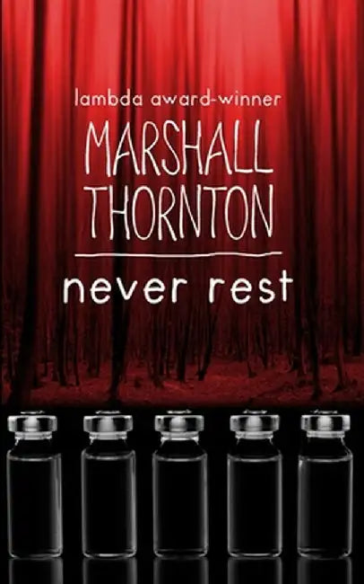 Never Rest by Marshall Thornton