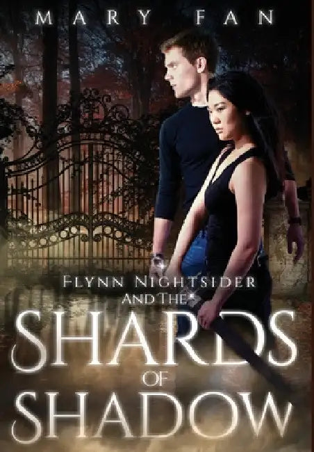 Flynn Nightsider and the Shards of Shadow by Mary Fan