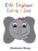 Ellie Elephant Earns A Star by Shoshonna Shoap
