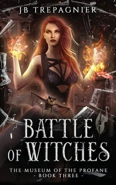 Battle of Witches: A Paranormal Reverse Harem Romance by Jb Trepagnier
