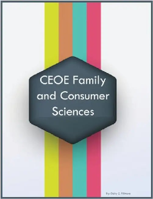 CEOE Family and Consumer Sciences by Fillmore, Daisy Z.