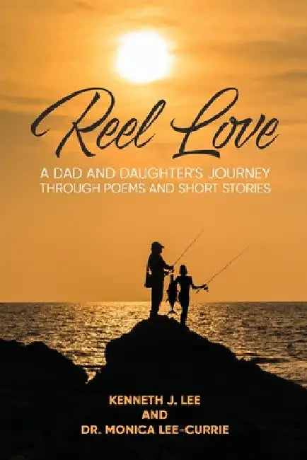 "Reel Love" by Kenneth J. Lee