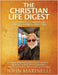 The Christian Life Digest: A Biblical Resource For All Things Christian by Marinelli, John