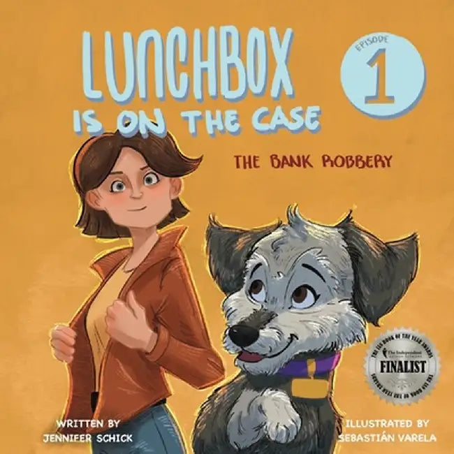 Lunchbox Is On the Case by Jennifer Schick