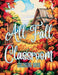 All Fall Classroom Coloring Book for Kids by Stacy A. Rhodes