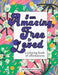 I am Amazing, Free and Loved; a coloring book of affirmations by Josephine's Papers