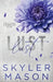 Lust: Special Edition Paperback by Skyler Mason