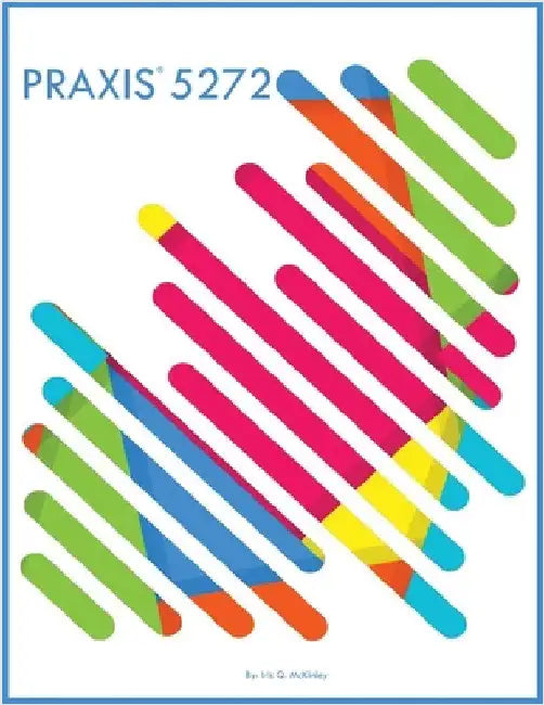 PRAXIS 5272 by McKinley, Iris Q.