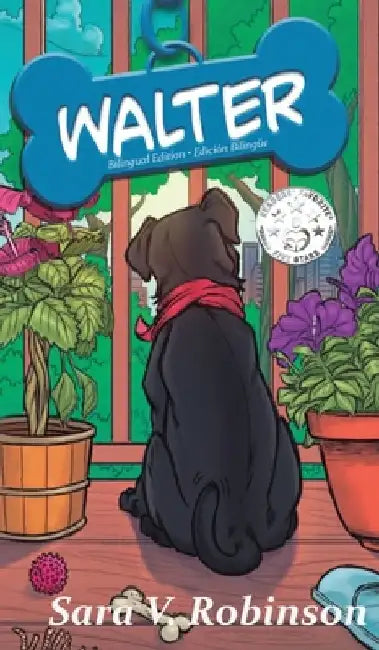 Walter Bilingual Edition by Sara Robinson