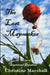 The Last Mapmaker: A Series of Intentional Disasters Volume 2 by Christine Marshall
