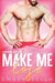 Make Me Lose by Ember Leigh
