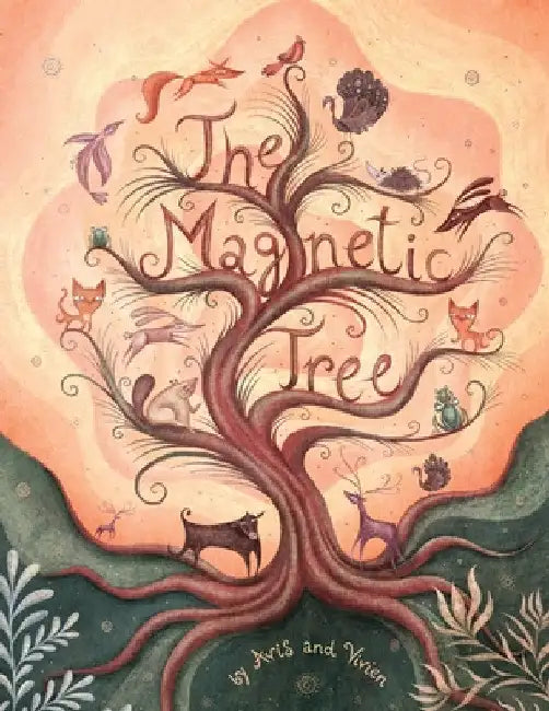 The Magnetic Tree by Avis Sagle