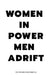 Women in Power Men Adrift by Victor Machado Bartoli